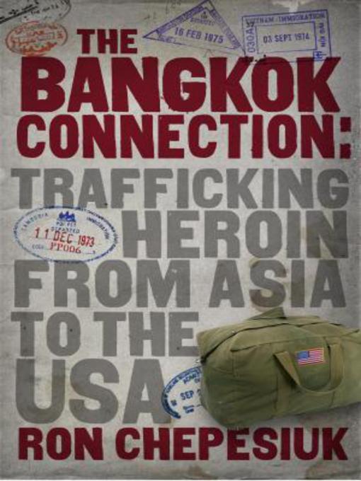 Title details for The Bangkok Connection by Ron Chepesiuk - Available